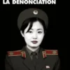 La dénonciation, bandi