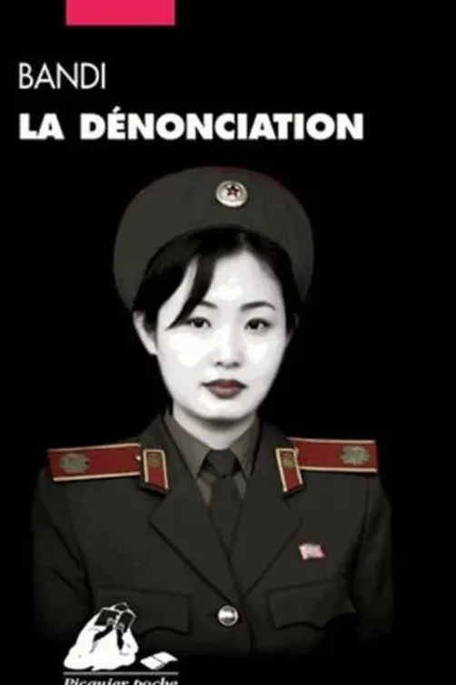 La dénonciation, bandi