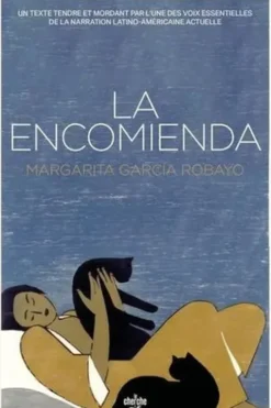 La encomienda, Margarita Garcia Robayo