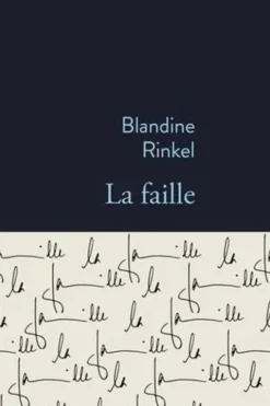 La faille, Blandine Rinkel