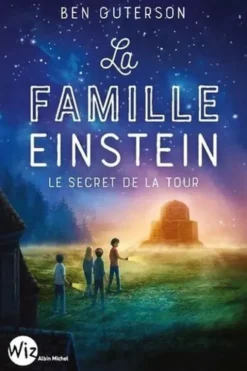 La famille Einstein. Le secret de la tour, Ben Guterson