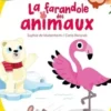 La farandole des animaux, Sophie de Mullenheim
