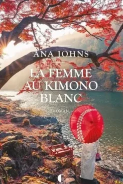 La femme au kimono blanc, Ana Johns