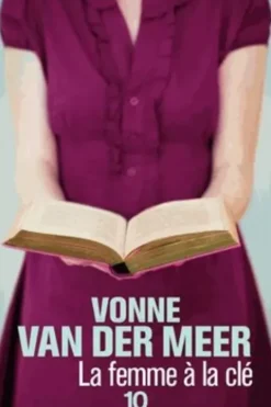 La femme à la clé, Vonne Van der Meer