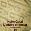 L'affaire Chocolat, Haïm Gouri