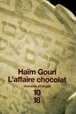 L'affaire Chocolat, Haïm Gouri