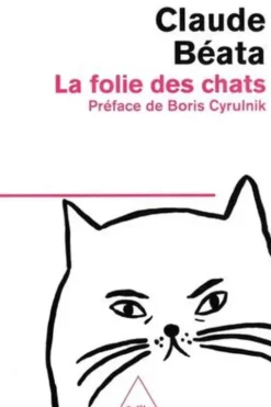 La folie des chats, Claude Béata