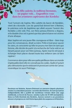 La Folle destinée des Kerdelec Tome 1 : Un secret bien gardé, Aurore Drécourt