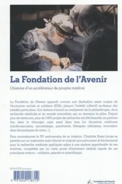 La Fondation de l'Avenir. L'histoire d'un accélérateur de progrès médical, Charlotte Siney-Lange