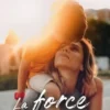 La force d'un amour, Susan Mallery