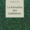 La Formation des instituteurs, Danielle Zay