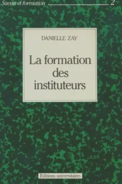 La Formation des instituteurs, Danielle Zay