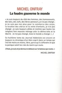 La foudre gouverne le monde. Journal hédoniste, Michel Onfray