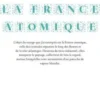 La France atomique, Daniel de Roulet