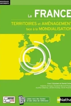 La France. Territoires et aménagement face à la mondialisation, Yves Colombel