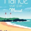 La France vue par... Marcel, Marcel Travel Posters