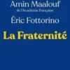 La Fraternité, Amin Maalouf