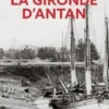 La Gironde d'Antan, Agathe Rivière Corre