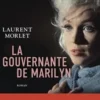 La gouvernante de Marilyn, Laurent Morlet