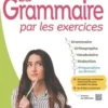 La Grammaire par les exercices 3e, Joëlle Paul