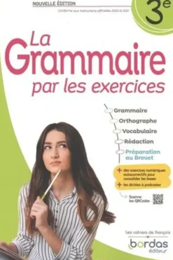 La Grammaire par les exercices 3e, Joëlle Paul