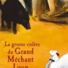 La grosse colère du Grand Méchant Loup, Clémentine Michel