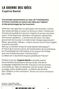 La guerre des idées. Enquête au coeur de l'intelligentsia française, Eugénie Bastié