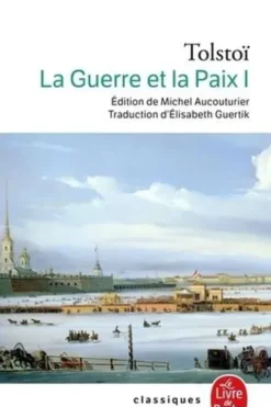 La Guerre et la Paix. Tome 1, Léon Tolstoï