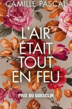 L'Air était tout en feu. Ou La Conjuration de Cellamare (1718), Camille Pascal
