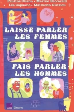Laisse parler les femmes, fais parler les hommes, Pauline Chanu