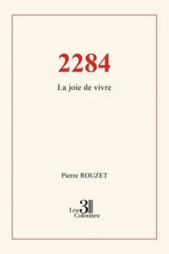 2284 - La joie de vivre, Pierre Rouzet
