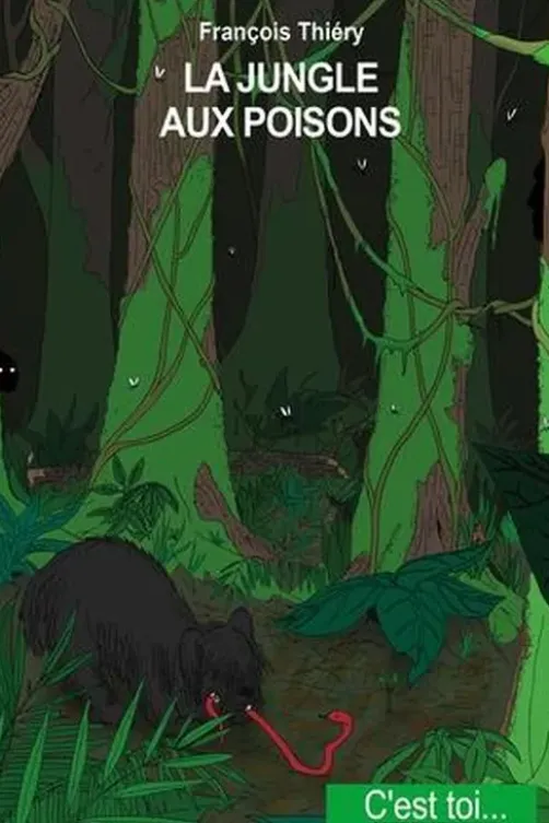 La jungle aux poisons. Aventures en Colombie, François Thiéry