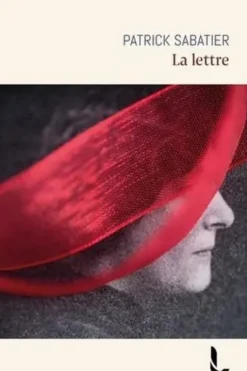 La lettre, Patrick Sabatier