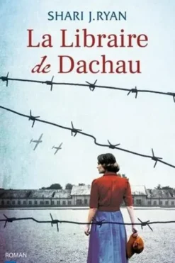 La libraire de Dachau, Shari J. Ryan