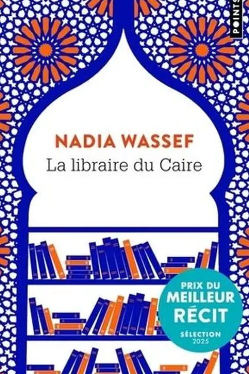 La libraire du Caire, Nadia Wassef