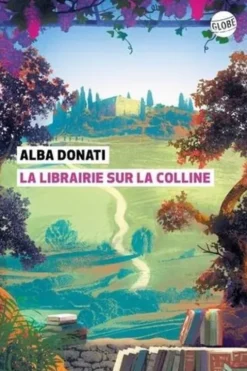 La librairie sur la colline, Alba Donati