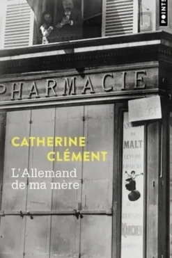 L'Allemand de ma mère, Catherine Clément
