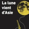La lune vient d'Asie, Walter Campos de Carvalho