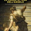 La lunga attesa dell'angelo. Edition en italien, Melania Mazzucco