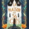 La maison aux 36 clés, Nadine Debertolis
