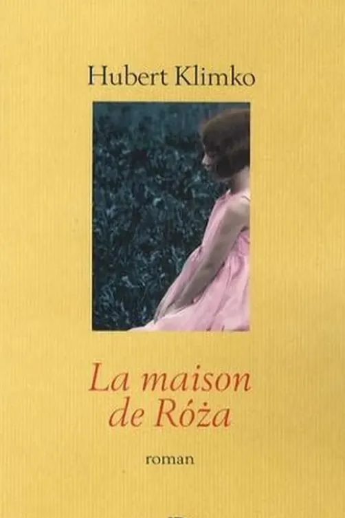 La maison de Roza, Hubert Klimko