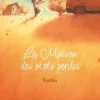 La maison des mots perdus, Kochka