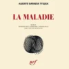 La maladie, Alberto Barrera Tyszka