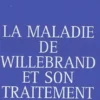 La maladie de Willebrand et son traitement, GREHCO