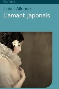L'amant japonais [EDITION EN GROS CARACTERES, Isabel Allende
