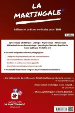 La Martingale, référentiel de fiches médicales pour l'EDN. Gynécologie-Obstétrique, Urologie, Néphrologie, Hématologie, Médecine interne, Dermatologie, Neurologie, Gériatrie, Psychiatrie, Santé publique, Pédiatrie n° 2, 3e édition, Anne Charon