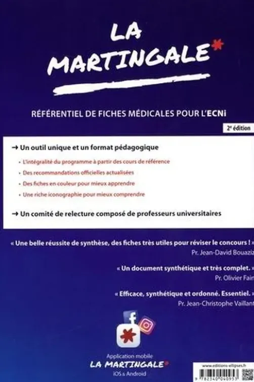 La martingale, référentiel de fiches médicales pour l'ECNi. Cardiologie-Pneumologie, Ophtalmologie, ORL-CMF, Rhumatologie-Orthopédie, Endocrinologie-Diabétologie-Nutrition, Hépato-gastro-entérologie, Maladies infectieuses, Soins palliatifs, 2e édition, Anne Charon