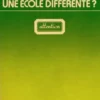 La maternelle : une école différente ?, Liliane Lurçat
