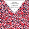 La maîtresse de Carlos Gardel, Mayra Santos-Febres