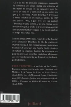 L'ami de la famille. Souvenirs de Pierre Bourdieu, Denis Podalydès